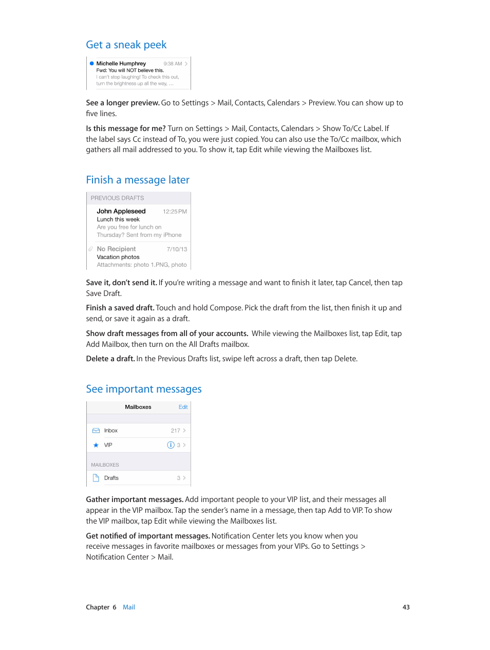 Get a sneak peek, Finish a message later, See important messages | Apple iPad iOS 7.1 User Manual | Page 43 / 140