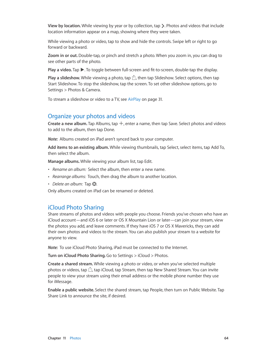 Organize your photos and videos, Icloud photo sharing | Apple iPad iOS 7.1 User Manual | Page 64 / 140