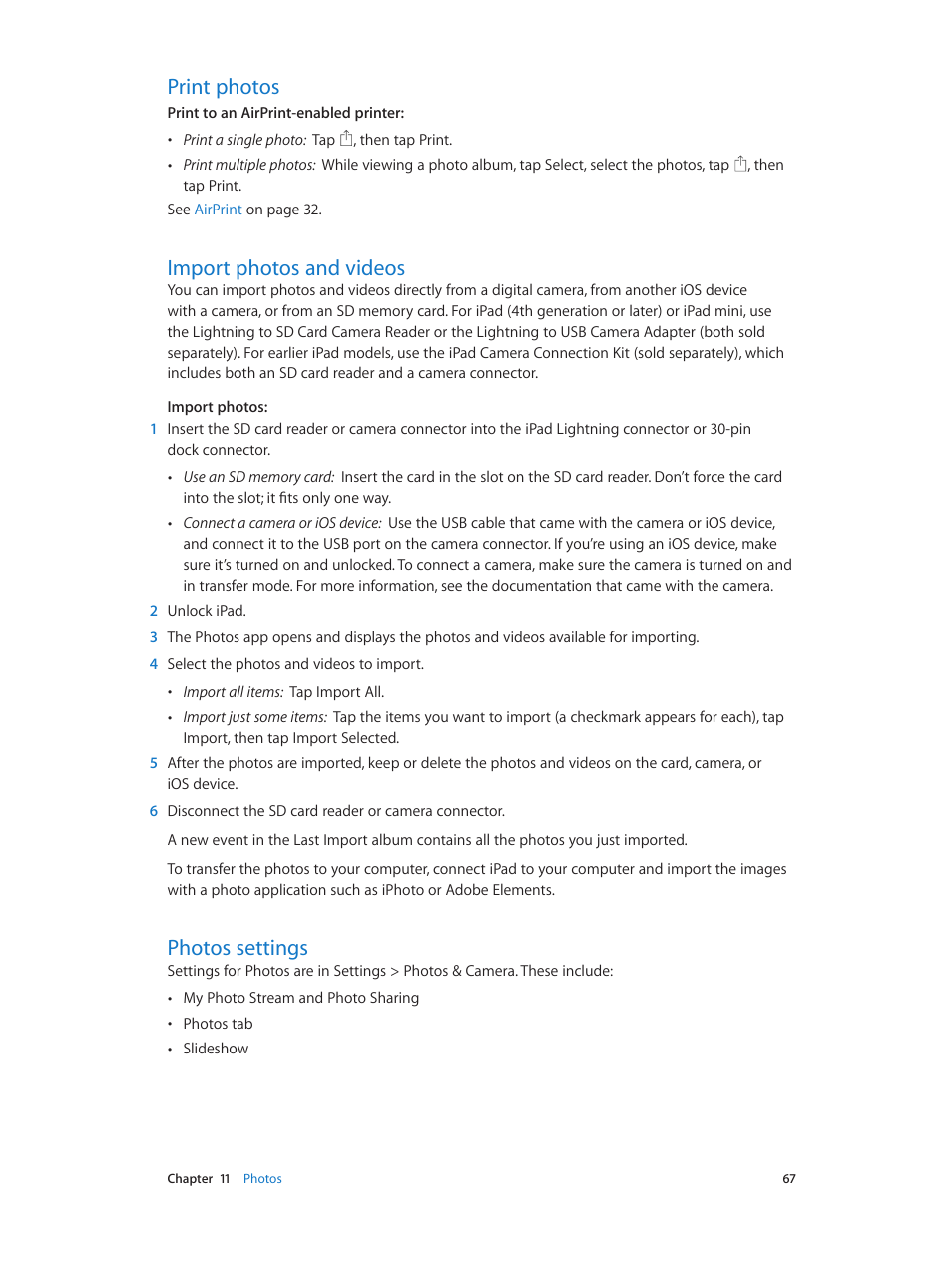 Print photos, Import photos and videos, Photos settings | Apple iPad iOS 7.1 User Manual | Page 67 / 140