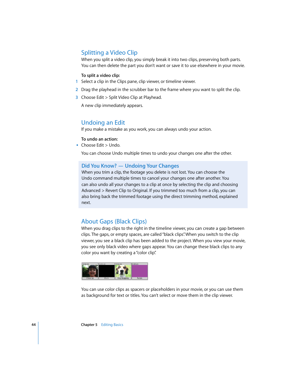 Splitting a video clip, Undoing an edit, Did you know? — undoing your changes | About gaps (black clips) | Apple iMovie HD User Manual | Page 44 / 83