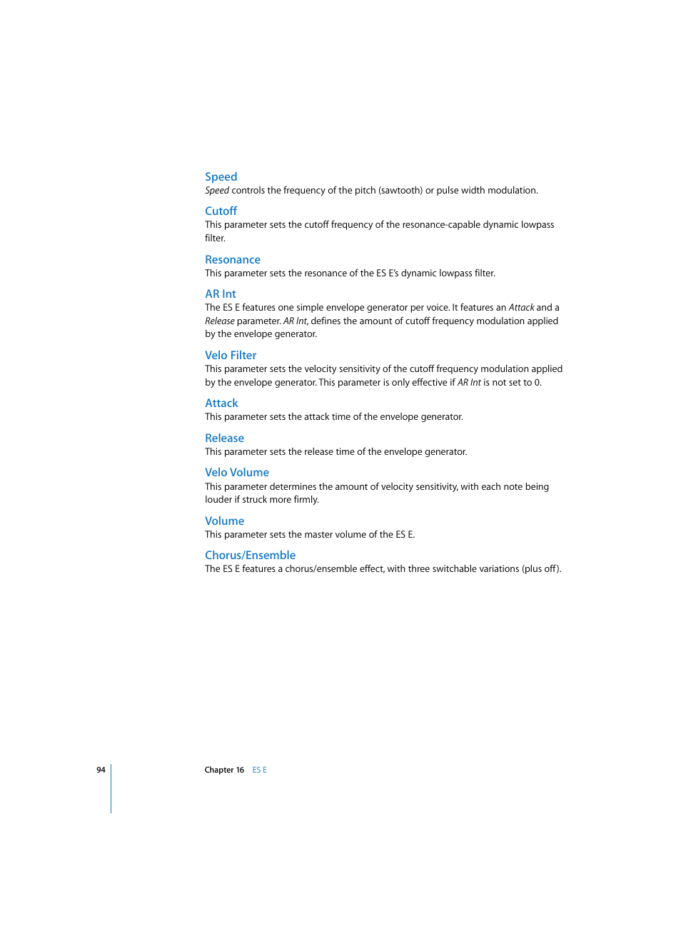 Speed, Cutoff, Resonance | Ar int, Velo filter, Attack, Release, Velo volume, Volume, Chorus/ensemble | Apple Logic Express 7 User Manual | Page 94 / 167
