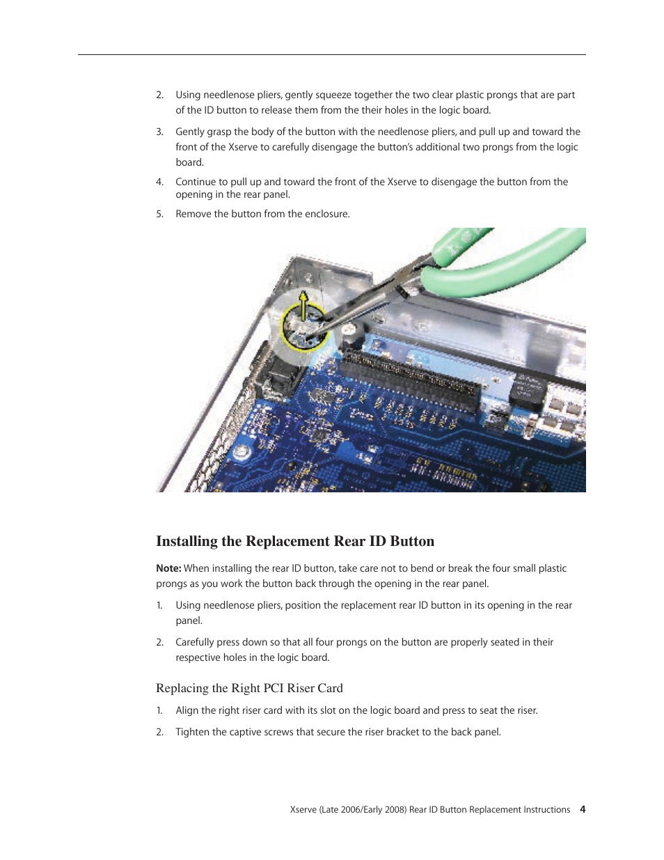 Installing the replacement rear id button | Apple Xserve (Early 2008) DIY Procedure for Rear ID Button User Manual | Page 4 / 5