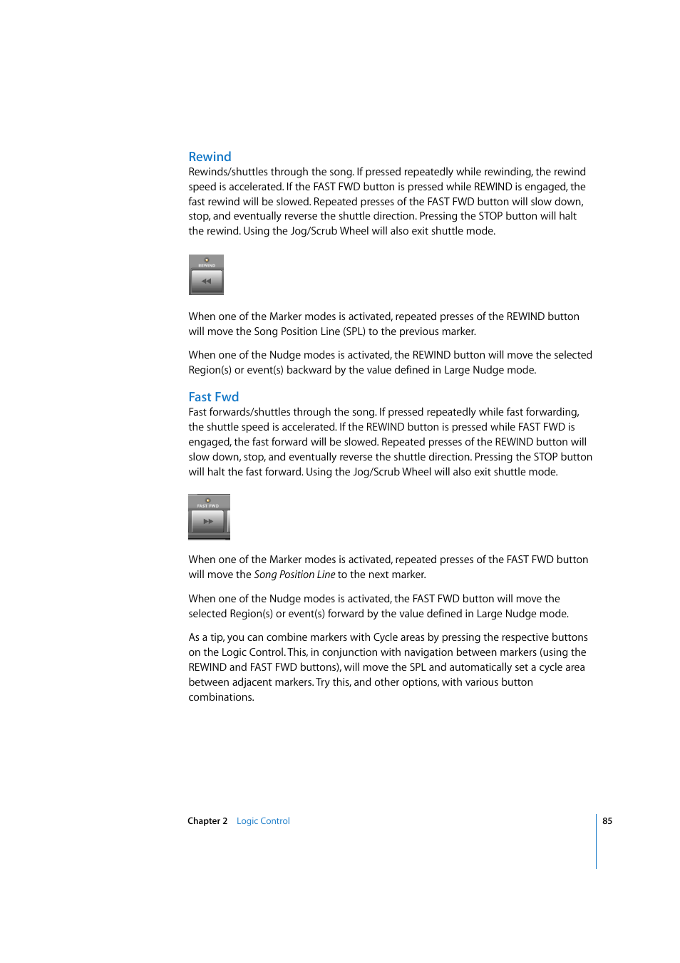 Rewind, Fast fwd | Apple Logic 7 User Manual | Page 85 / 255