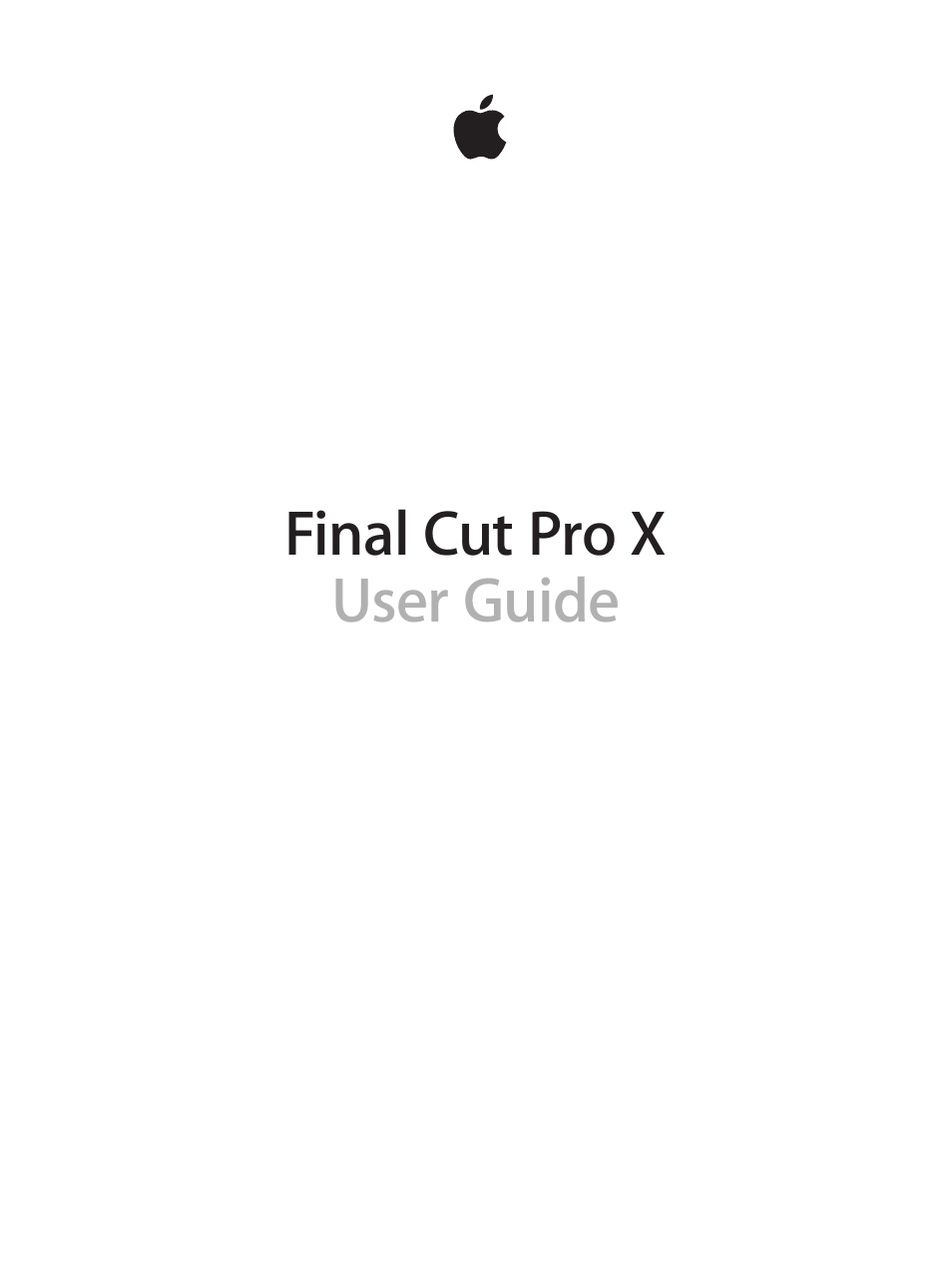 Apple Final Cut Pro X (10.0.9) User Manual | 476 pages