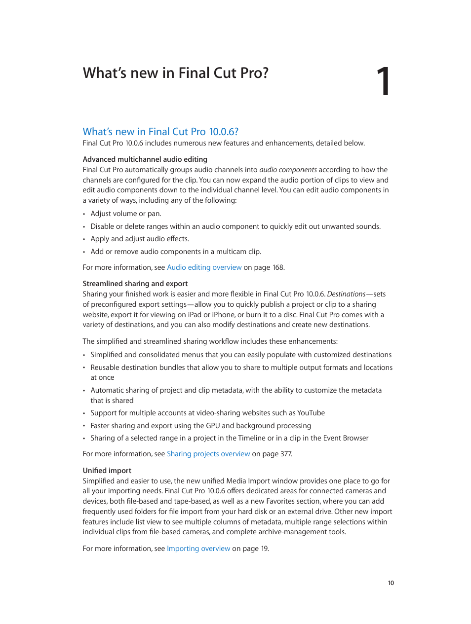Chapter 1: what’s new in final cut pro, What’s new in final cut pro 10.0.6, 10 what’s new in final cut pro 10.0.6 | What’s new in final cut pro | Apple Final Cut Pro X (10.0.9) User Manual | Page 10 / 476