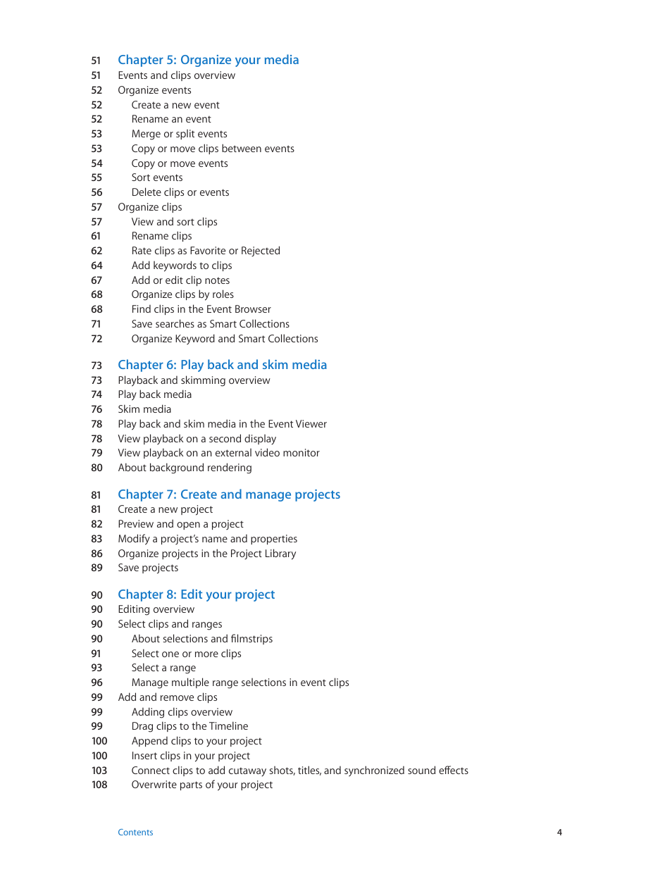 Chapter 5: organize your media, Chapter 6: play back and skim media, Chapter 7: create and manage projects | Chapter 8: edit your project | Apple Final Cut Pro X (10.0.9) User Manual | Page 4 / 476