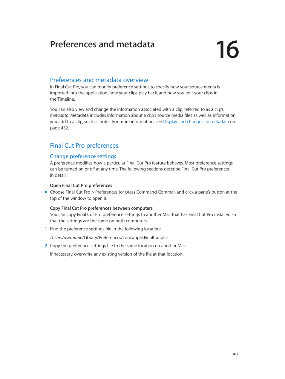 Chapter 16: preferences and metadata, Preferences and metadata overview, Final cut pro preferences | Change preference settings, Preferences and metadata | Apple Final Cut Pro X (10.0.9) User Manual | Page 417 / 476