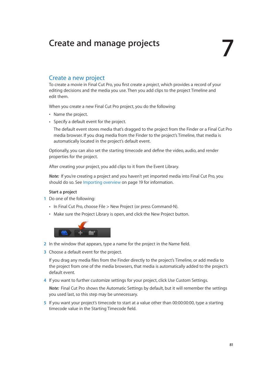 Chapter 7: create and manage projects, Create a new project, 81 create a new project | Create and manage projects | Apple Final Cut Pro X (10.0.9) User Manual | Page 81 / 476