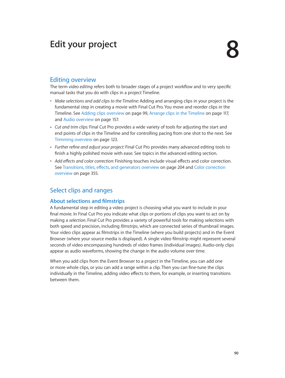 Chapter 8: edit your project, Editing overview, Select clips and ranges | About selections and filmstrips, 90 editing overview 90 select clips and ranges 90, Edit your project | Apple Final Cut Pro X (10.0.9) User Manual | Page 90 / 476