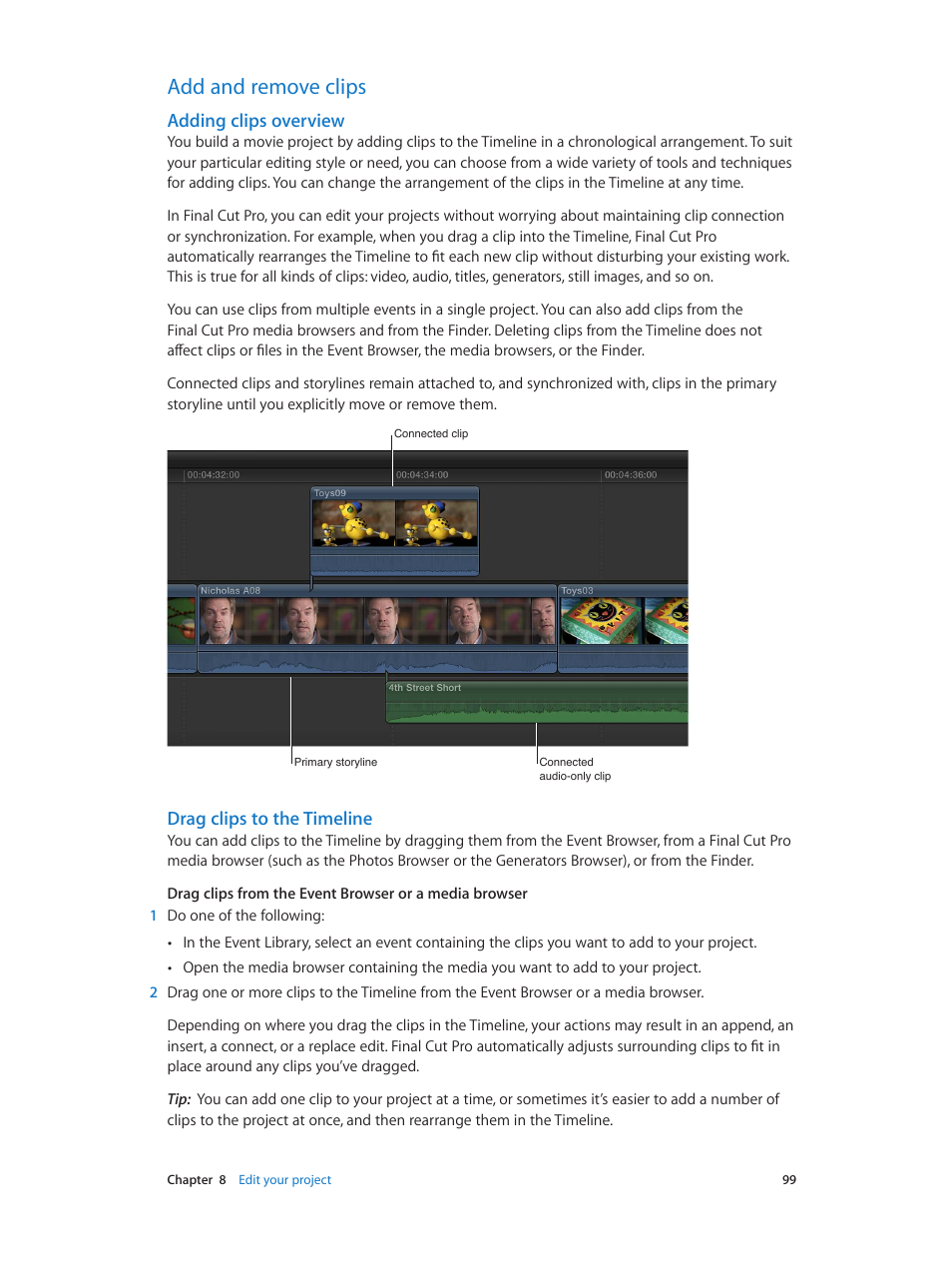 Add and remove clips, Adding clips overview, Drag clips to the timeline | 99 add and remove clips 99, 99 and | Apple Final Cut Pro X (10.0.9) User Manual | Page 99 / 476