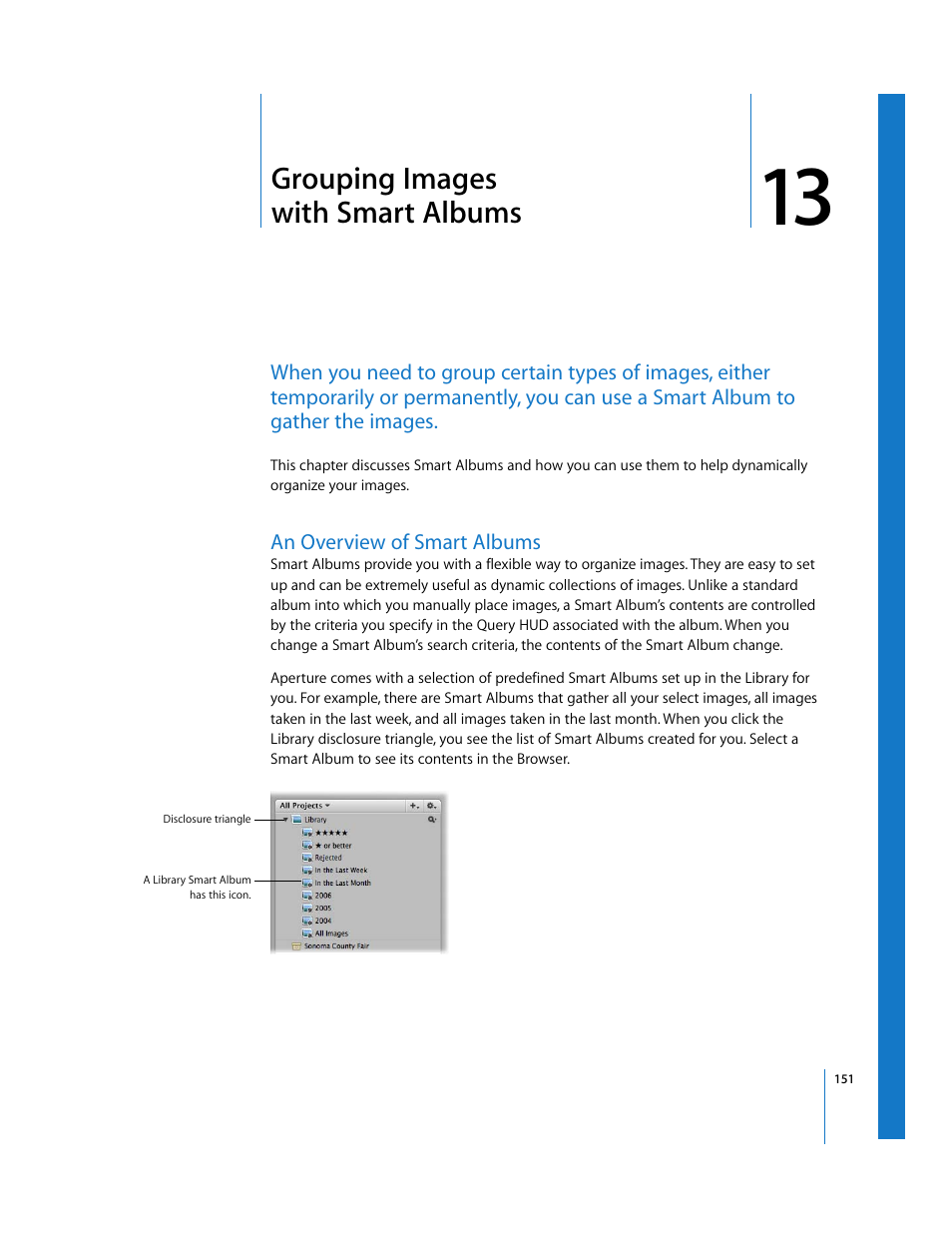 Grouping images withsmartalbums, An overview of smart albums, Chapter 13 | Grouping images with smart albums, See chapter 13 | Apple Aperture Getting Started User Manual | Page 151 / 222
