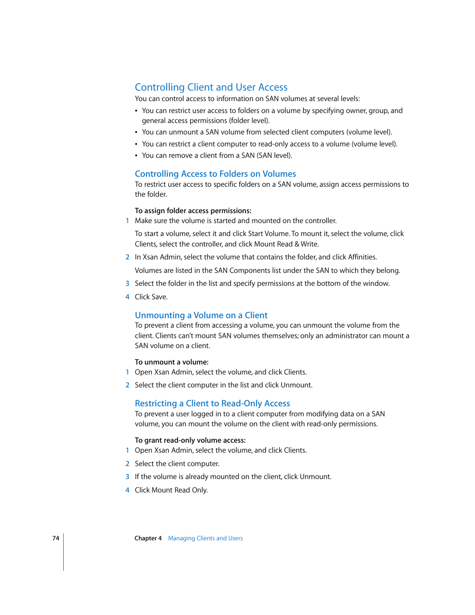 Controlling client and user access, Controlling access to folders on volumes, Unmounting a volume on a client | Restricting a client to read-only access | Apple Xsan 1.1 User Manual | Page 74 / 134