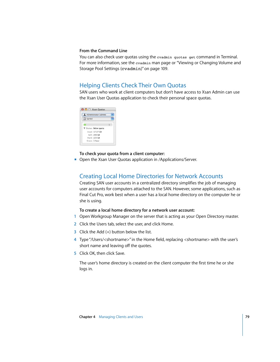 Helping clients check their own quotas | Apple Xsan 1.1 User Manual | Page 79 / 134