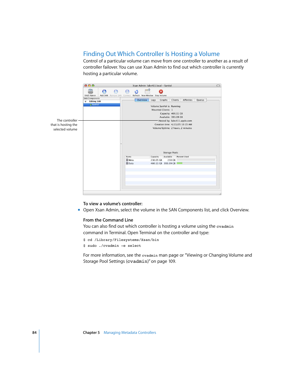 Finding out which controller is hosting a volume | Apple Xsan 1.1 User Manual | Page 84 / 134