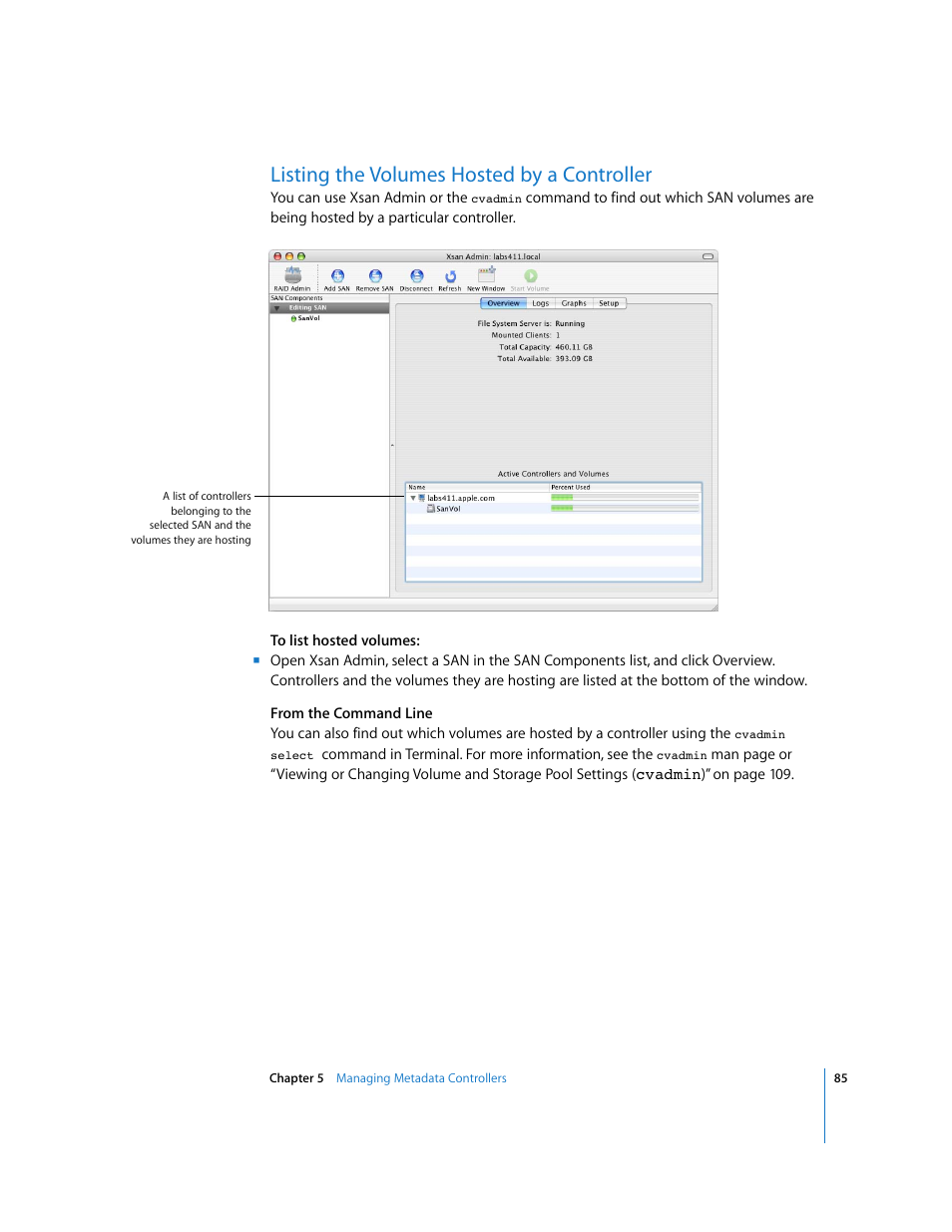 Listing the volumes hosted by a controller | Apple Xsan 1.1 User Manual | Page 85 / 134