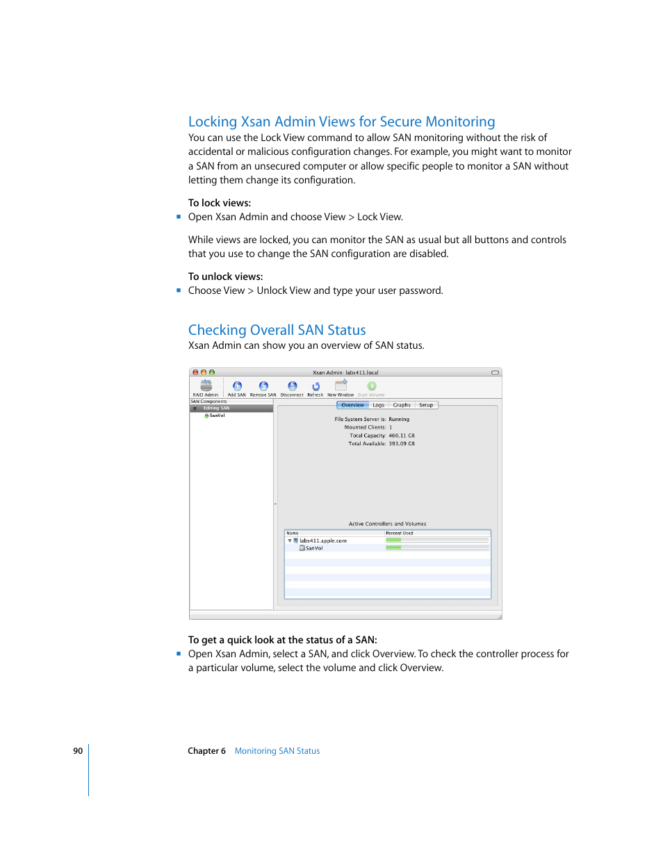 Locking xsan admin views for secure monitoring, Checking overall san status | Apple Xsan 1.1 User Manual | Page 90 / 134