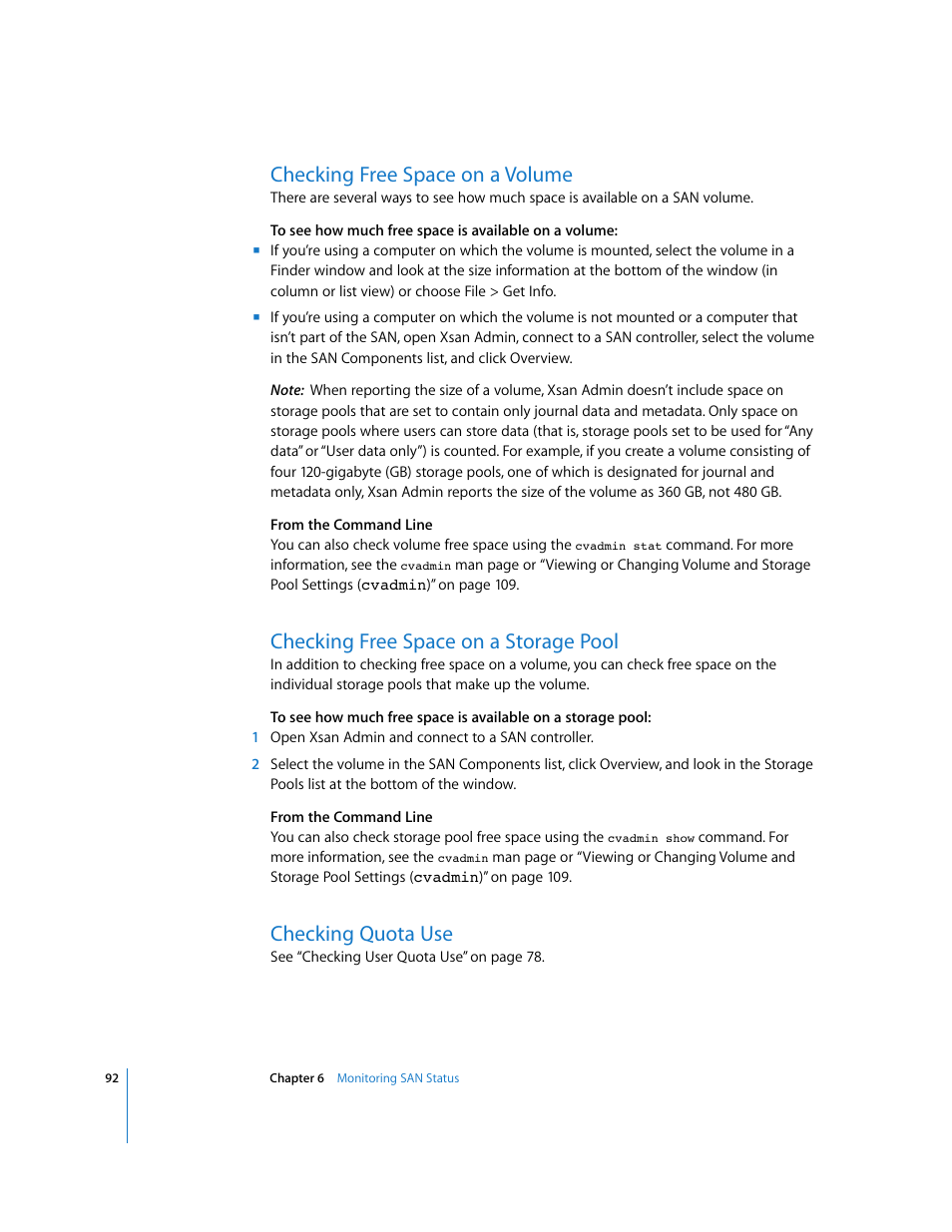 Checking free space on a volume, Checking free space on a storage pool, Checking quota use | Apple Xsan 1.1 User Manual | Page 92 / 134