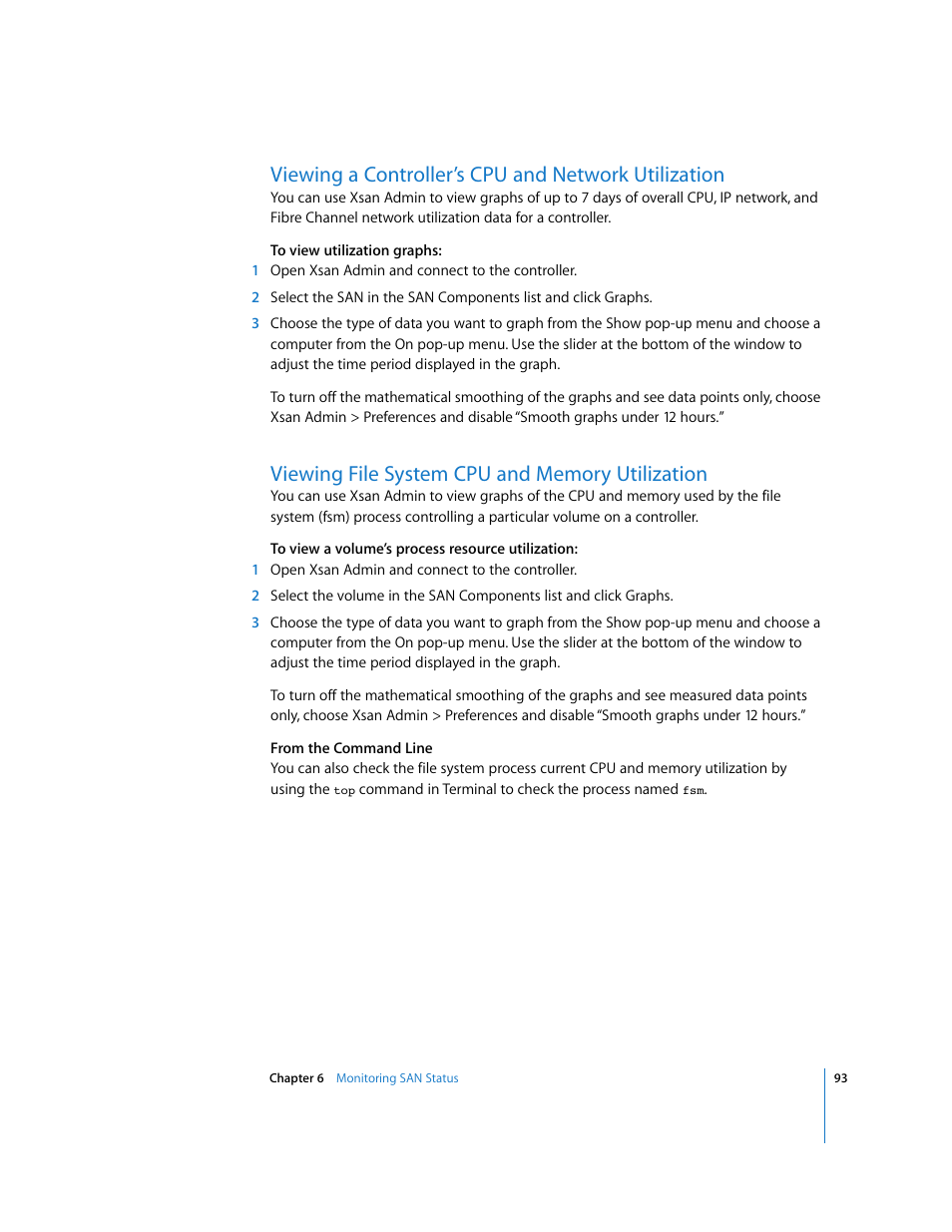 Viewing a controller’s cpu and network utilization, Viewing file system cpu and memory utilization | Apple Xsan 1.1 User Manual | Page 93 / 134