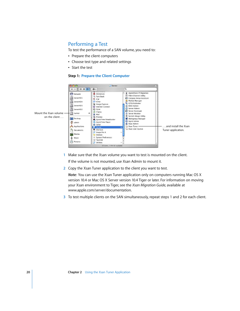 Performing a test | Apple Xsan 1.x User Manual | Page 20 / 39