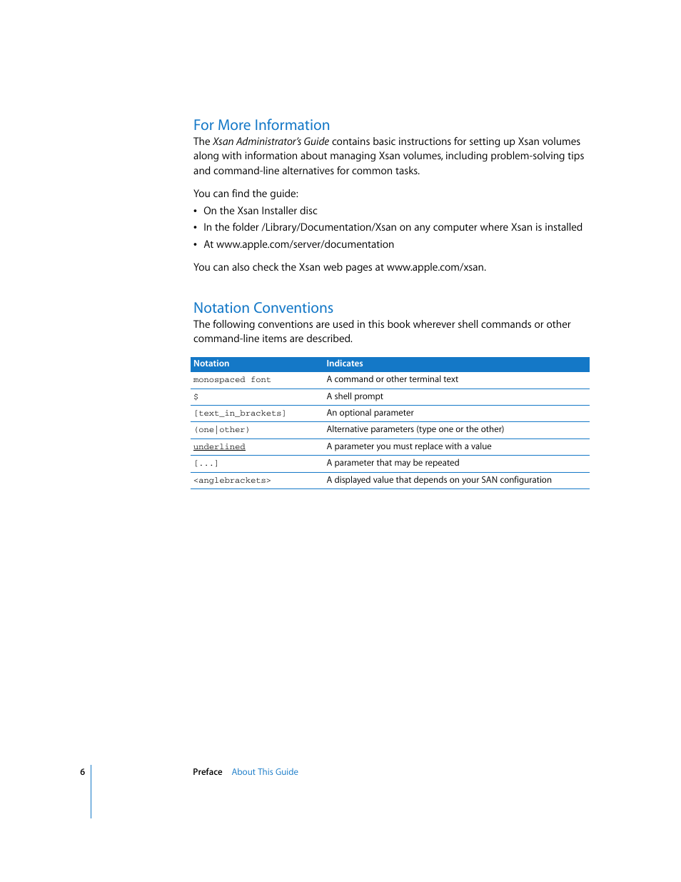 For more information, Notation conventions | Apple Xsan 1.x User Manual | Page 6 / 39