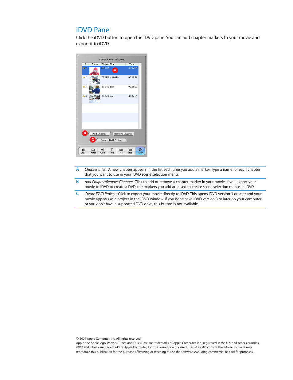 Idvd pane | Apple iMovie at a Glance User Manual | Page 10 / 10