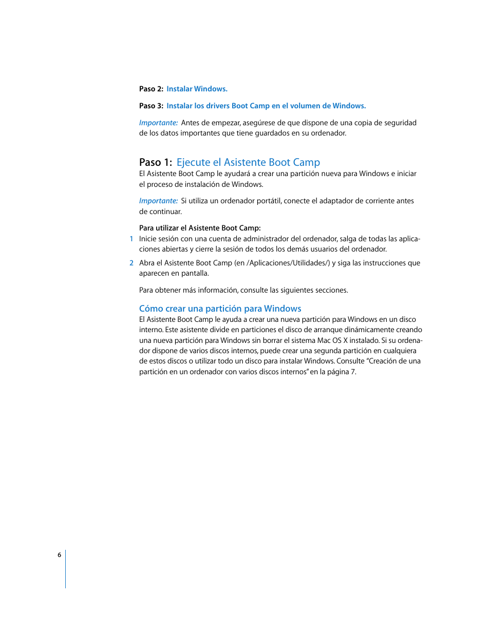 Paso 1: ejecute el asistente boot camp, Cómo crear una partición para windows, Paso 1 | Ejecute boot camp assistant | Apple Boot Camp (Mac OS X v10.5 Leopard) User Manual | Page 6 / 27