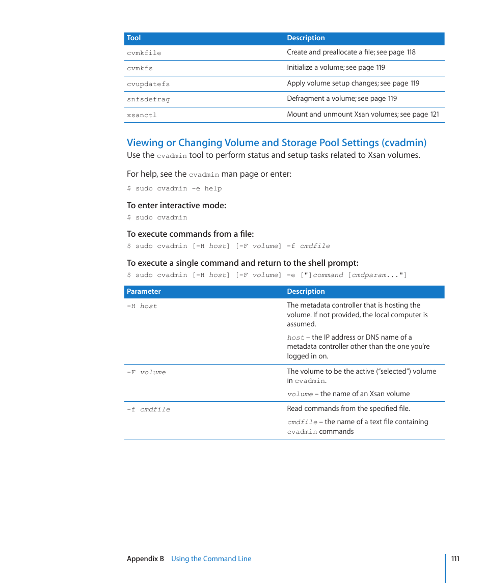 Viewing or changing volume and, Storage pool settings (cvadmin) | Apple Xsan 2 (Third Edition) User Manual | Page 111 / 129