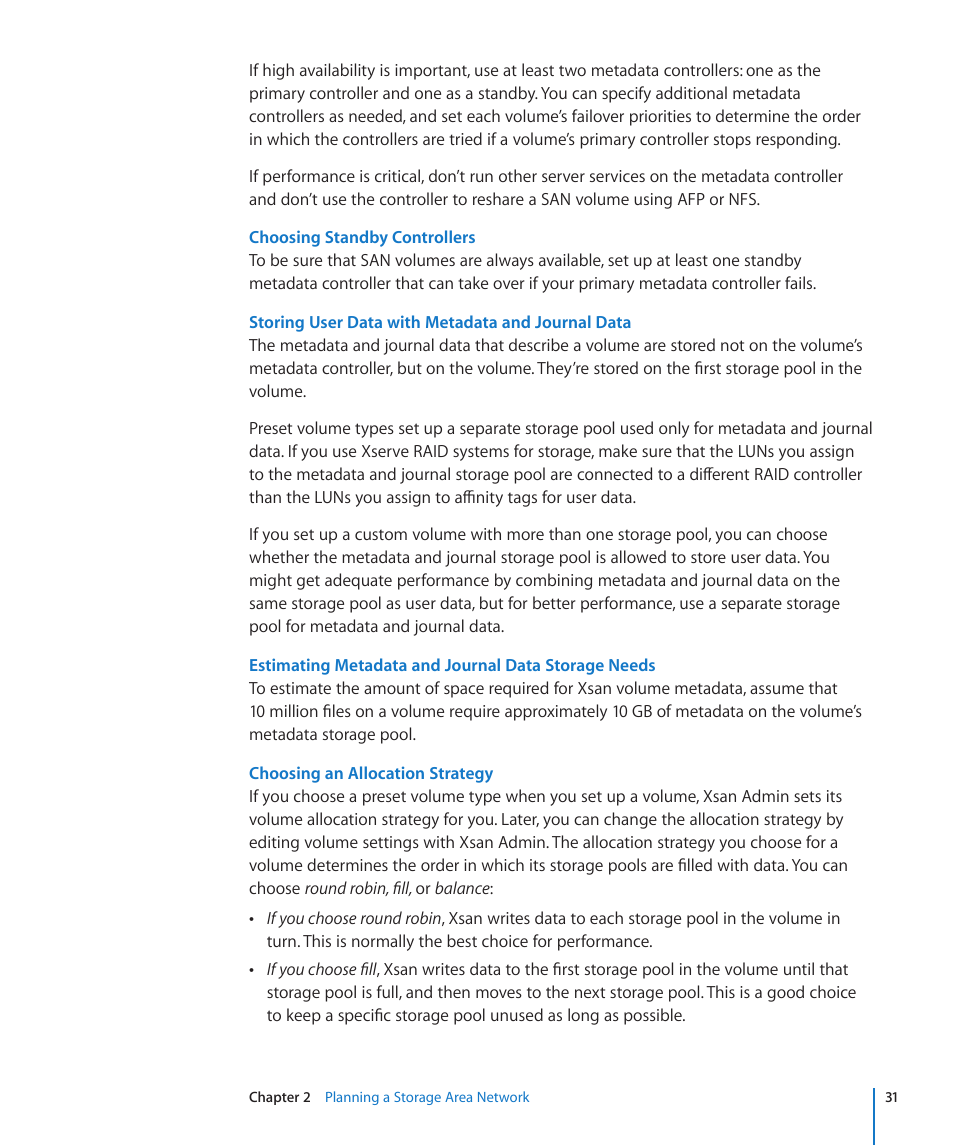 Estimating metadata and journal data storage needs | Apple Xsan 2 (Third Edition) User Manual | Page 31 / 129