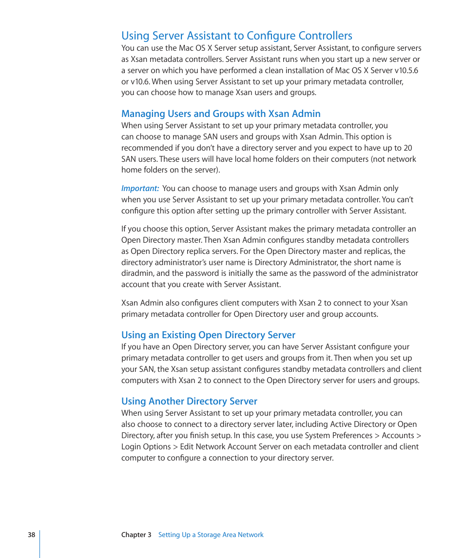 Using server assistant to configure controllers, Managing users and groups with xsan admin, Using an existing open directory server | Using another directory server | Apple Xsan 2 (Third Edition) User Manual | Page 38 / 129
