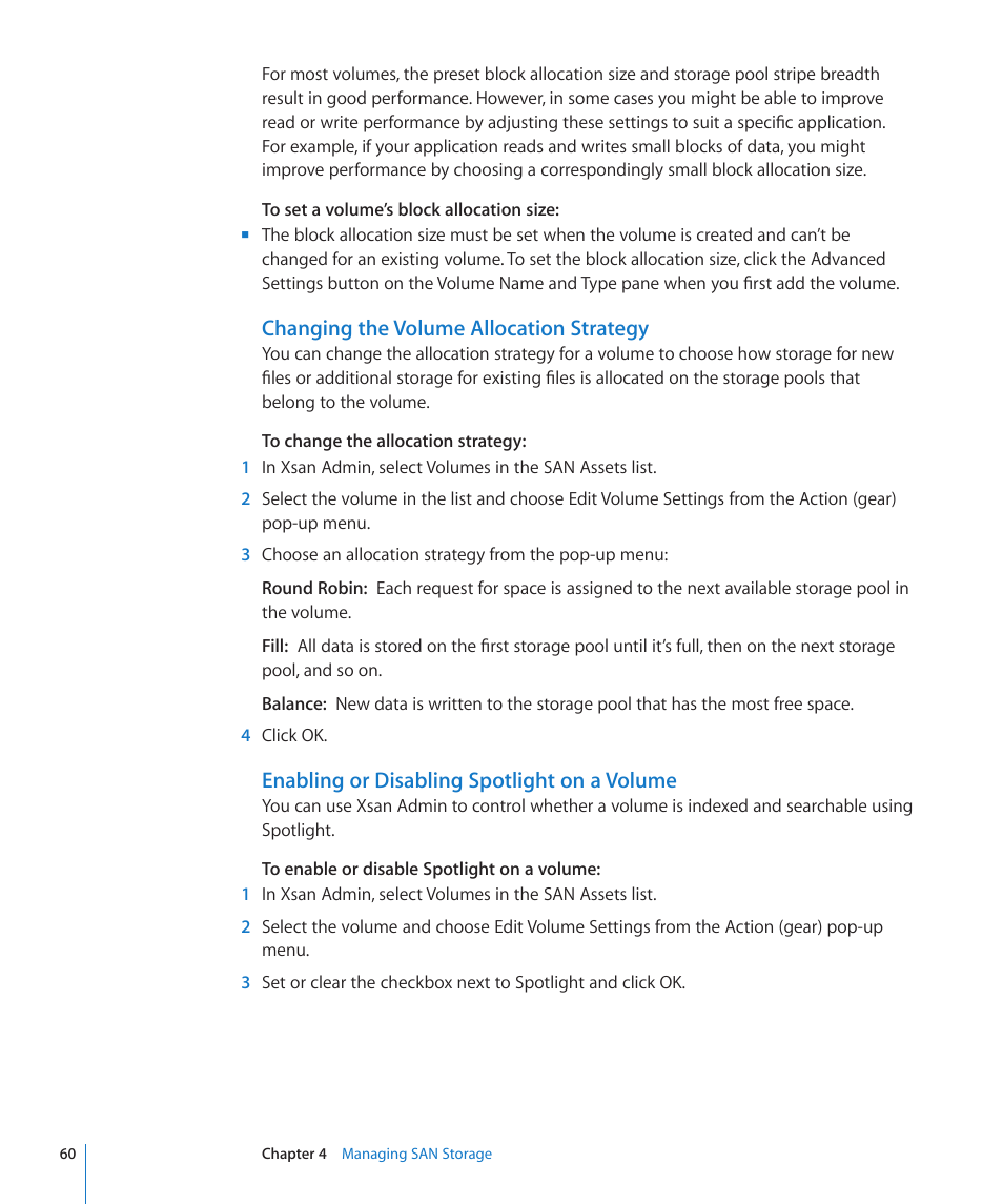 Changing the volume allocation strategy, Enabling or disabling spotlight on a volume | Apple Xsan 2 (Third Edition) User Manual | Page 60 / 129
