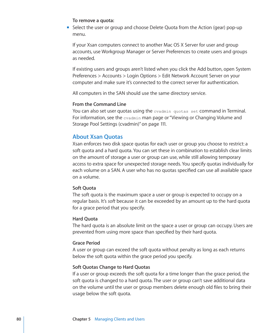 About xsan quotas | Apple Xsan 2 (Third Edition) User Manual | Page 80 / 129