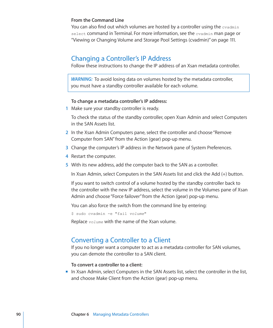 Changing a controller’s ip address, Converting a controller to a client | Apple Xsan 2 (Third Edition) User Manual | Page 90 / 129