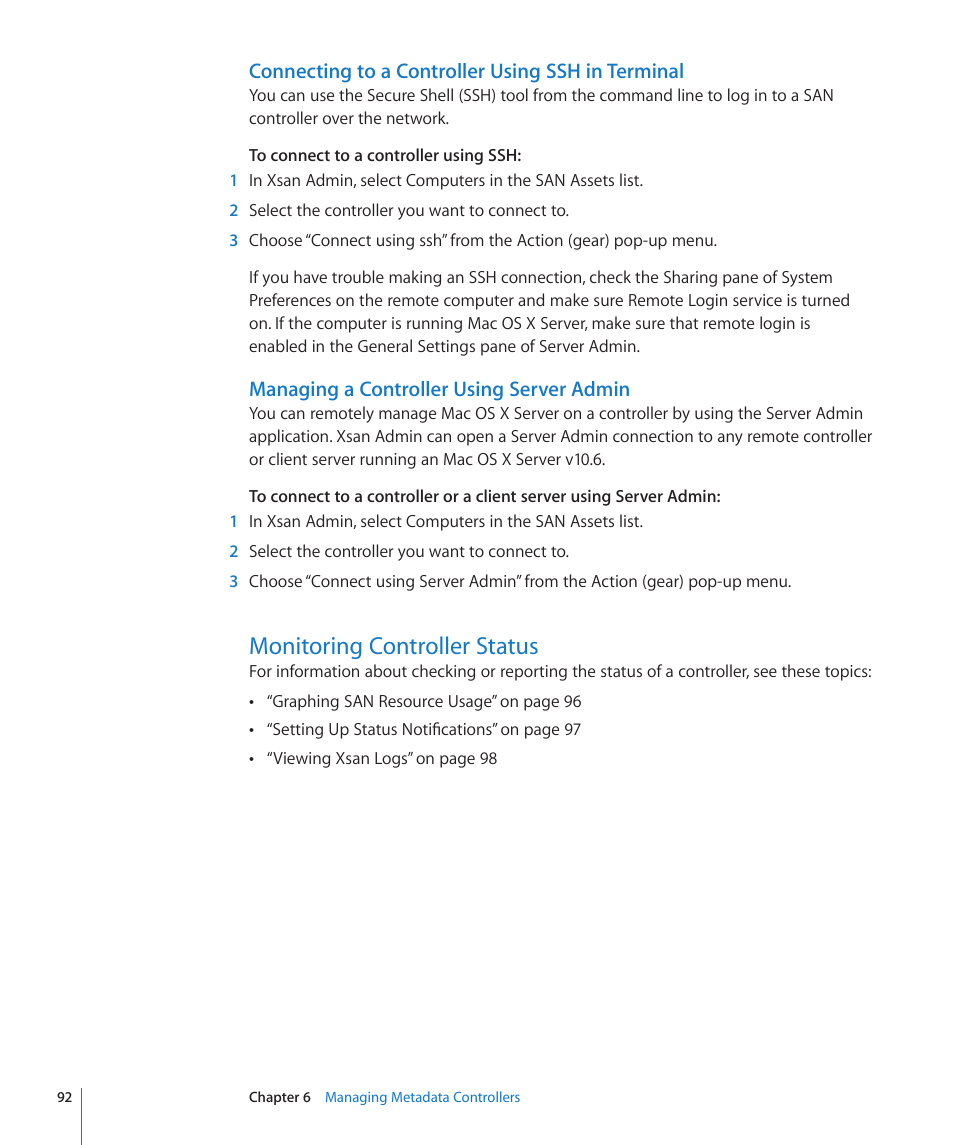 Connecting to a controller using ssh in terminal, Managing a controller using server admin, Monitoring controller status | 92 monitoring controller status | Apple Xsan 2 (Third Edition) User Manual | Page 92 / 129
