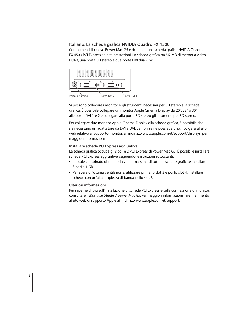 Italiano:la scheda grafica nvidia quadro fx 4500 | Apple NVIDIA Quadro FX 4500 Graphics Card User Manual | Page 6 / 16