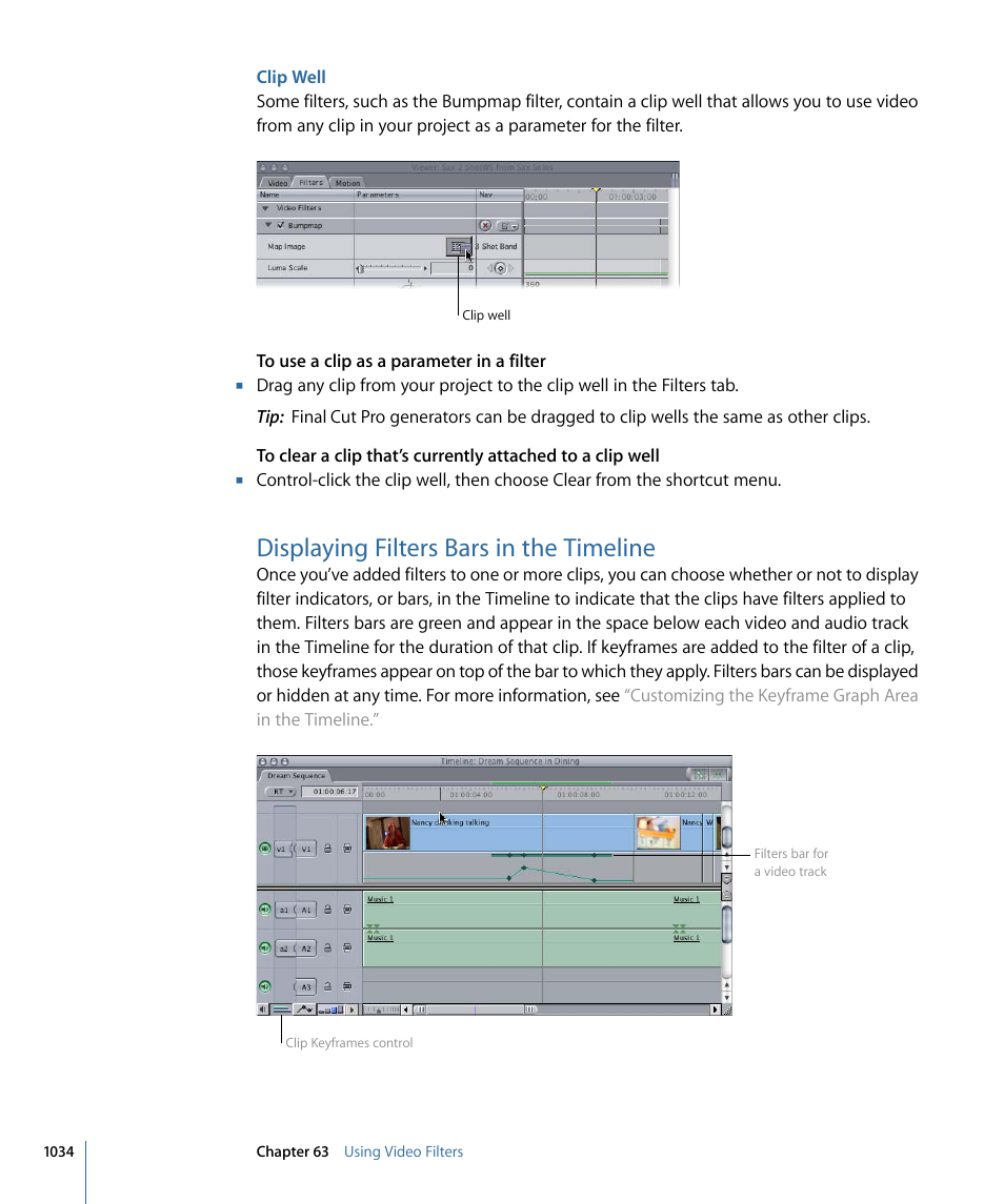 Clip well, Displaying filters bars in the timeline | Apple Final Cut Pro 7 User Manual | Page 1034 / 1990