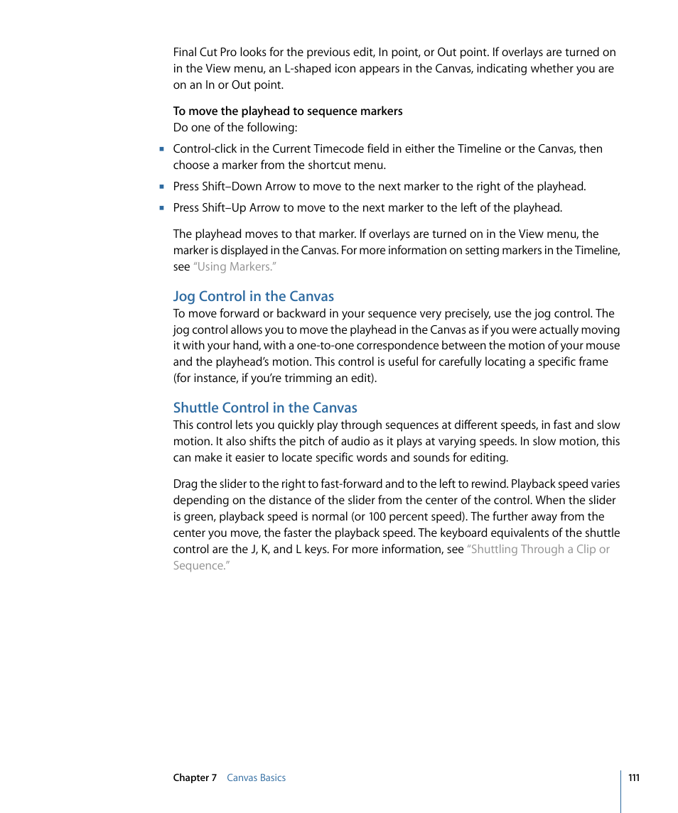 Jog control in the canvas, Shuttle control in the canvas | Apple Final Cut Pro 7 User Manual | Page 111 / 1990