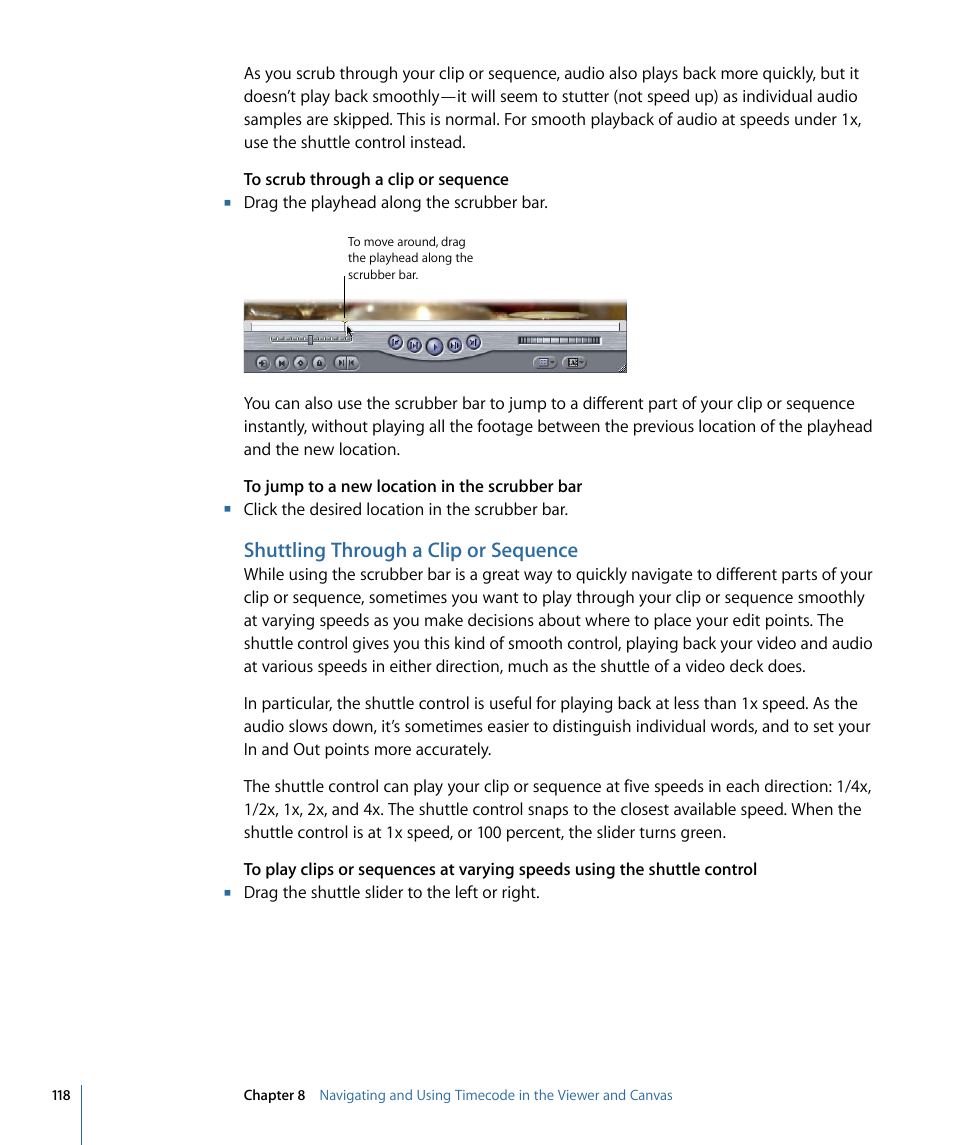 Shuttling through a clip or sequence | Apple Final Cut Pro 7 User Manual | Page 118 / 1990