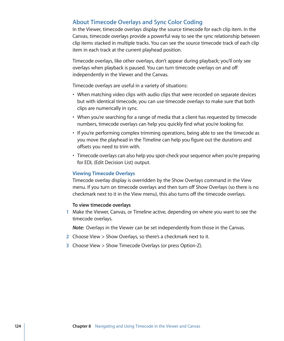 About timecode overlays and sync color coding, Viewing timecode overlays, About | Timecode overlays and sync color coding | Apple Final Cut Pro 7 User Manual | Page 124 / 1990