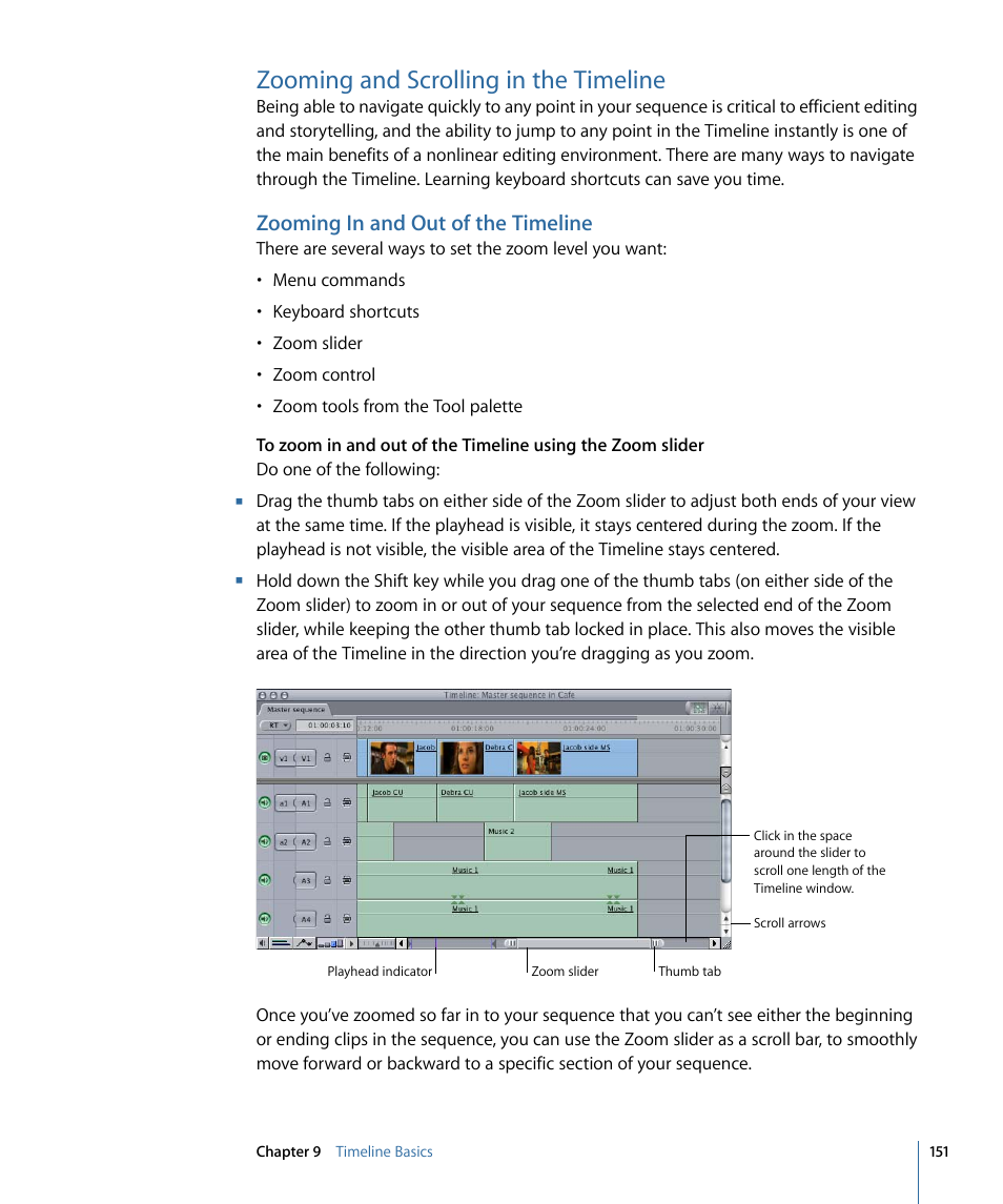 Zooming and scrolling in the timeline, Zooming in and out of the timeline | Apple Final Cut Pro 7 User Manual | Page 151 / 1990