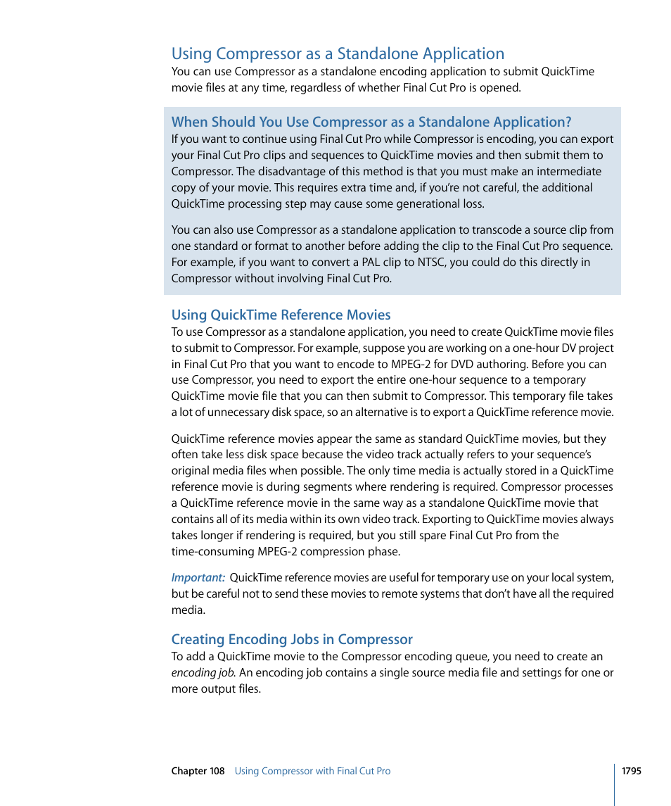 Using compressor as a standalone application, Using quicktime reference movies, Creating encoding jobs in compressor | Tion, see | Apple Final Cut Pro 7 User Manual | Page 1795 / 1990