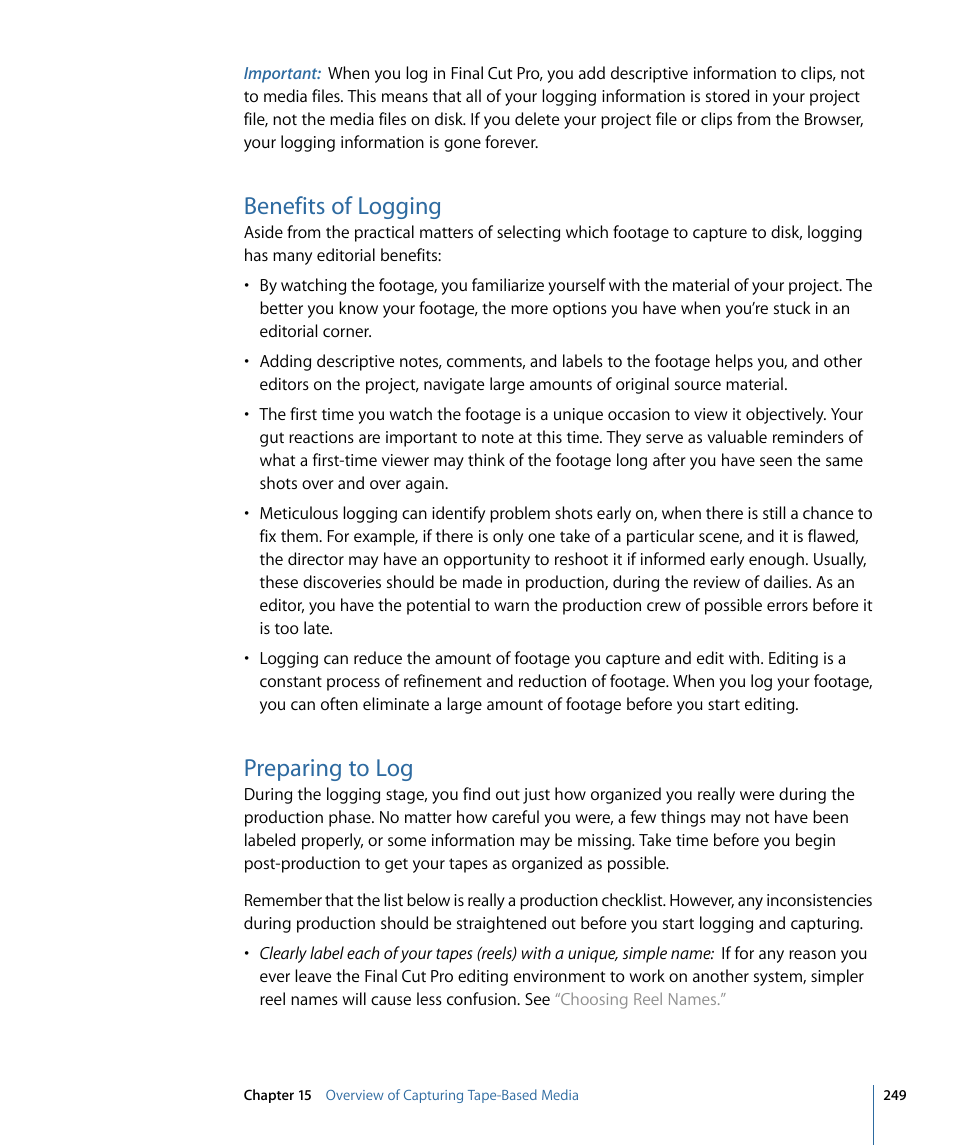 Benefits of logging, Preparing to log | Apple Final Cut Pro 7 User Manual | Page 249 / 1990