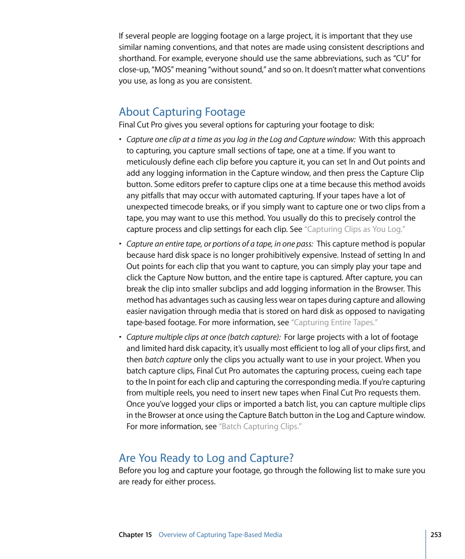 About capturing footage, Are you ready to log and capture | Apple Final Cut Pro 7 User Manual | Page 253 / 1990