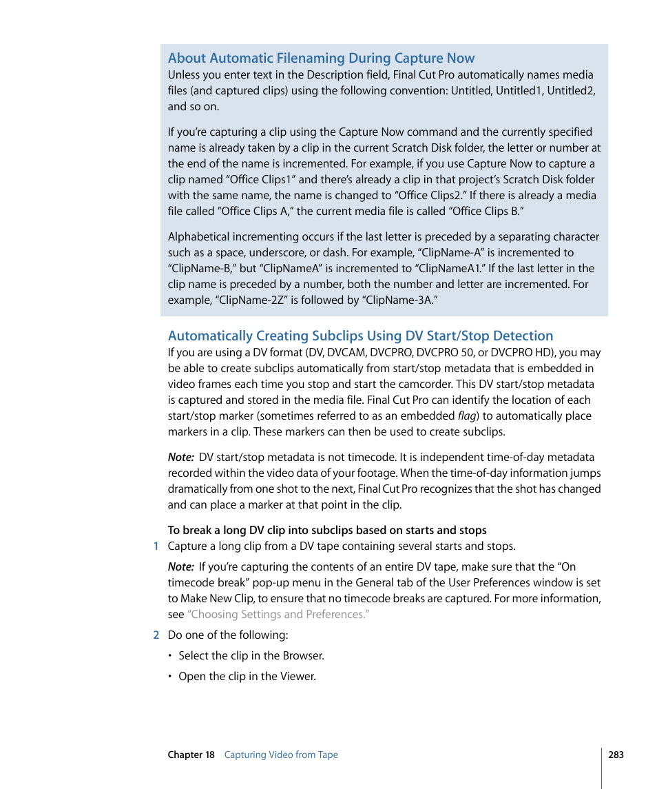 Automatically creating subclips using dv, Start/stop detection, About automatic filenaming during | Capture now, About automatic filenaming during capture now | Apple Final Cut Pro 7 User Manual | Page 283 / 1990