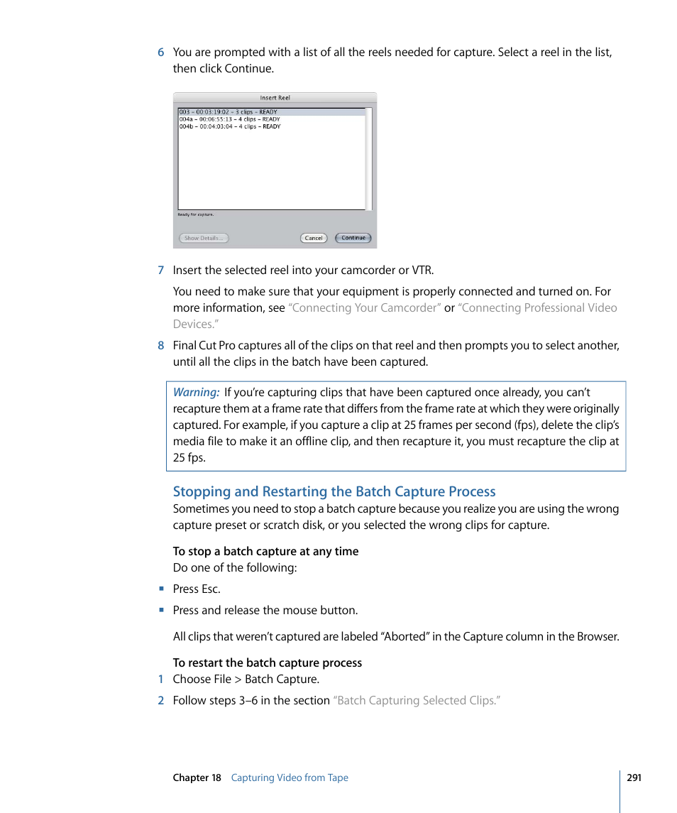 Stopping and restarting the batch capture process | Apple Final Cut Pro 7 User Manual | Page 291 / 1990