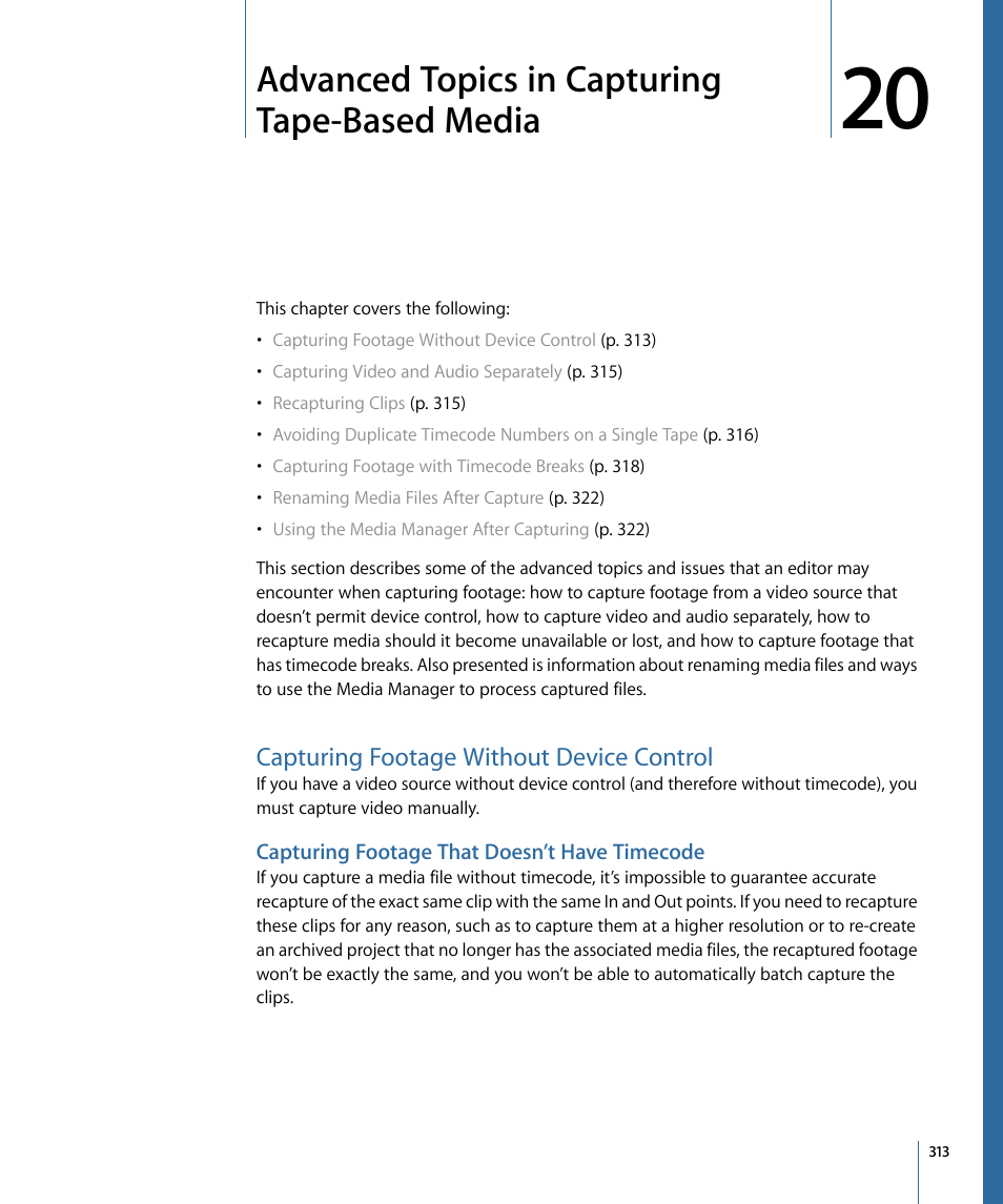 Advanced topics in capturing tape-based media, Capturing footage without device control, Capturing footage that doesn’t have timecode | Apple Final Cut Pro 7 User Manual | Page 313 / 1990