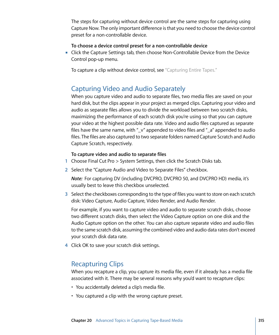 Capturing video and audio separately, Recapturing clips | Apple Final Cut Pro 7 User Manual | Page 315 / 1990