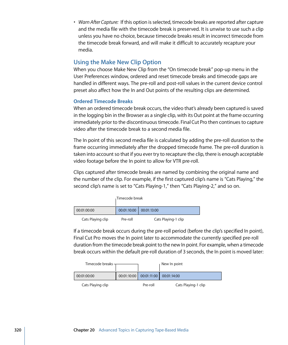 Using the make new clip option, Ordered timecode breaks | Apple Final Cut Pro 7 User Manual | Page 320 / 1990