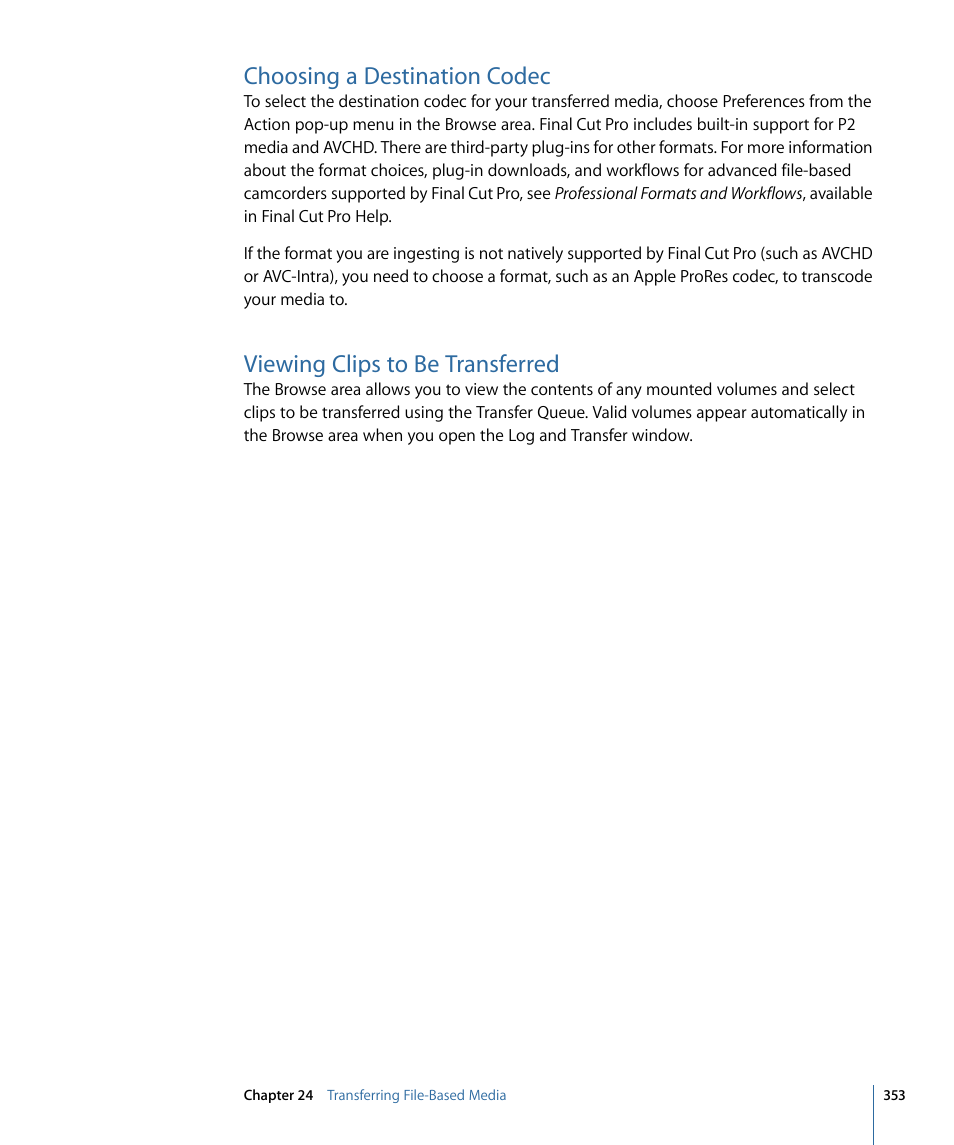 Choosing a destination codec, Viewing clips to be transferred | Apple Final Cut Pro 7 User Manual | Page 353 / 1990