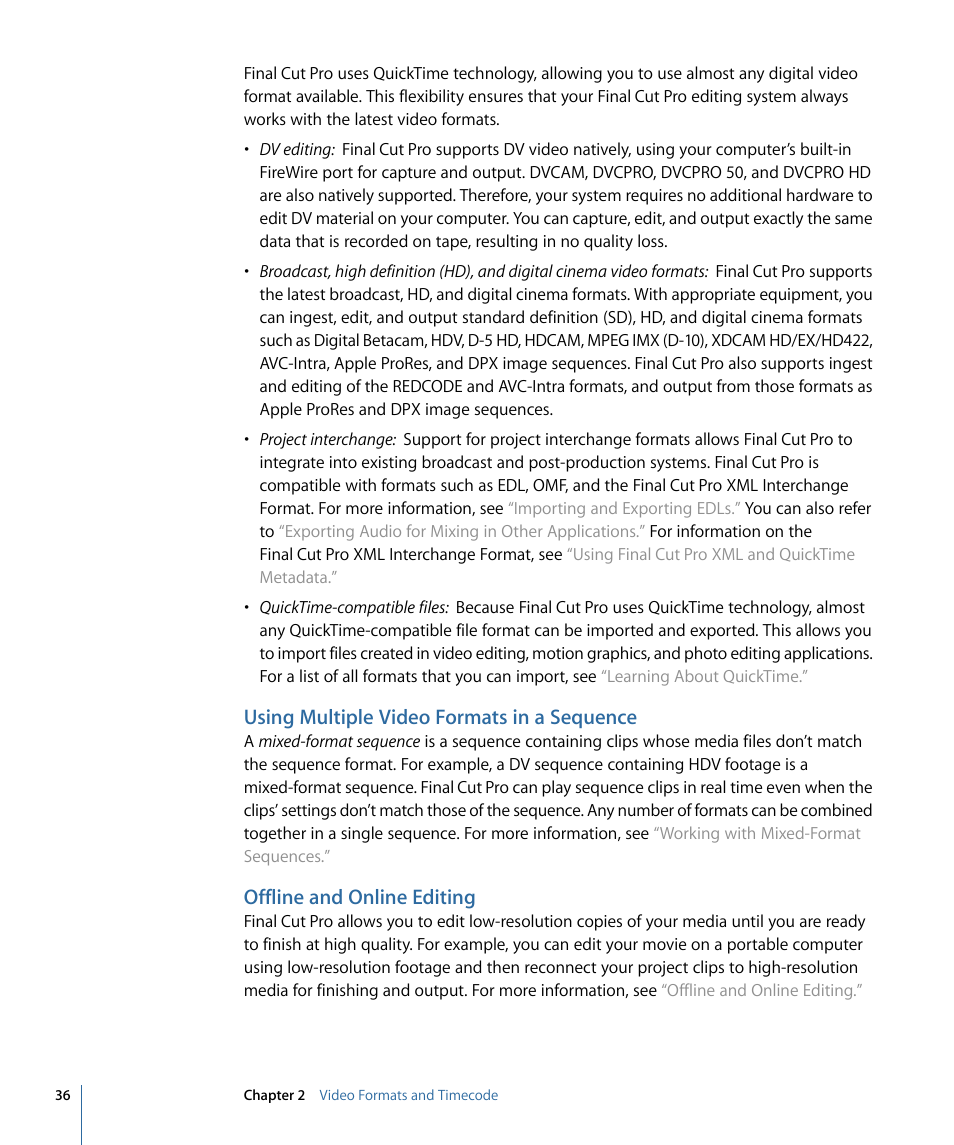 Using multiple video formats in a sequence, Offline and online editing | Apple Final Cut Pro 7 User Manual | Page 36 / 1990