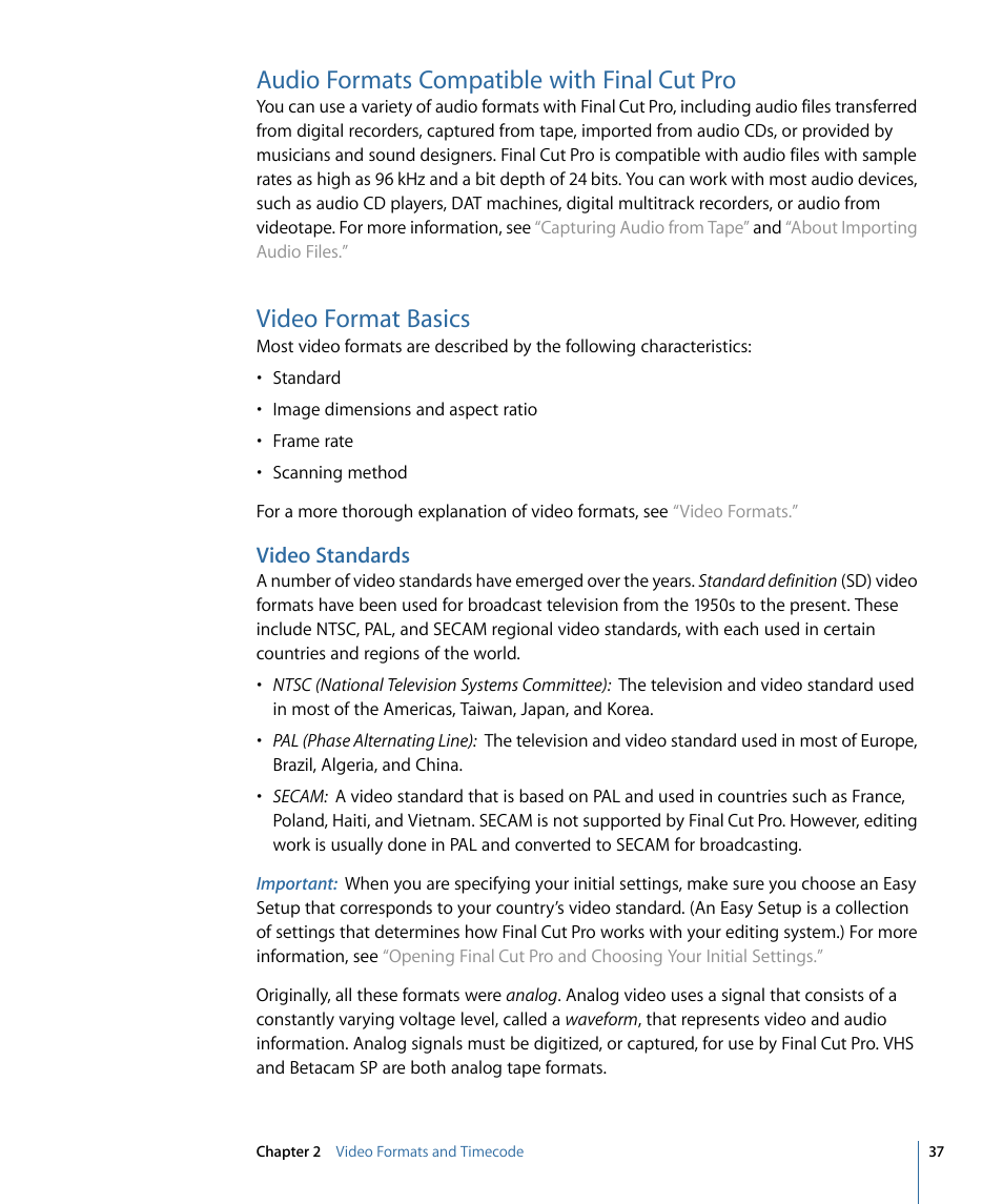 Audio formats compatible with final cut pro, Video format basics, Video standards | Apple Final Cut Pro 7 User Manual | Page 37 / 1990